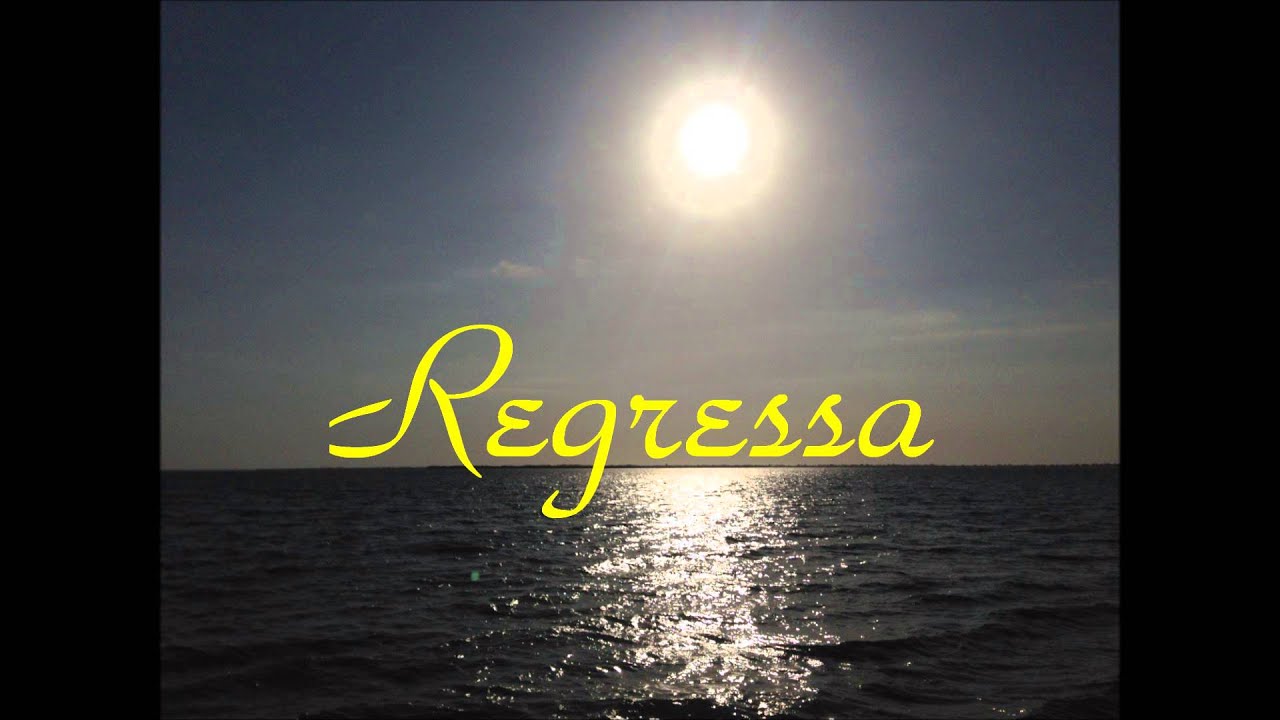 Euclides da Lomba Regressa Letra
