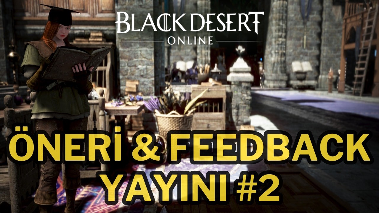 BDO Life Skill - Öneri ve Geri Bildirimler Part 2 | TZYP: [29/90] @Schrutify #blackdesert