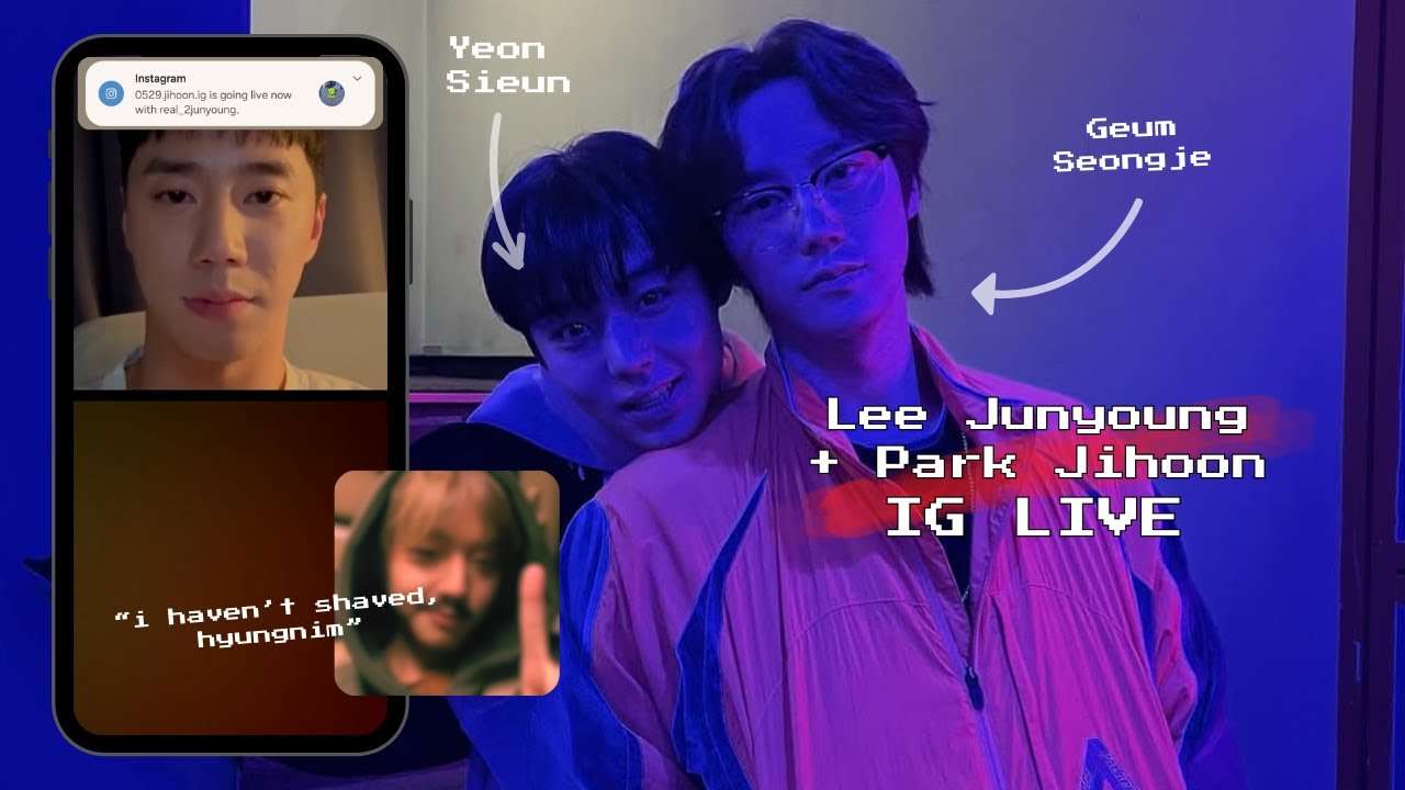 [ENGSUB] Lee Junyoung with Park Jihoon IG Live