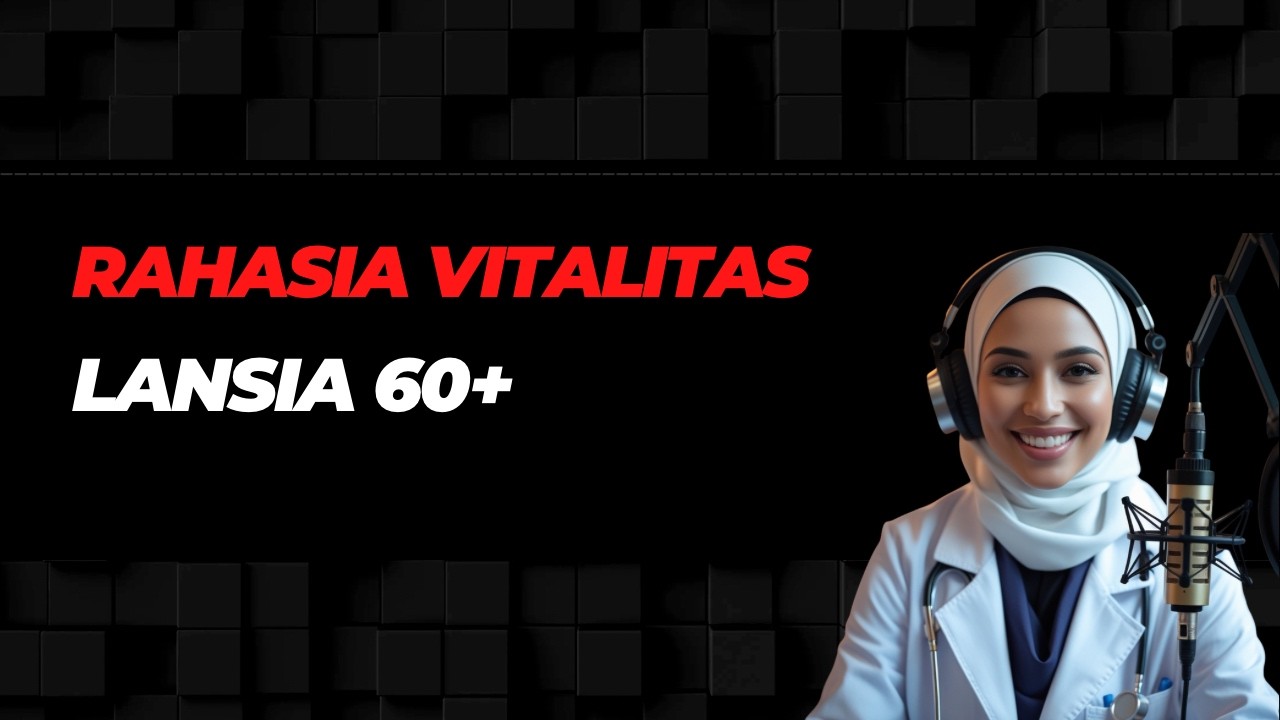 Cara Alami Menjaga Vitalitas di Usia 60 Tahun ke Atas | dr. Diana