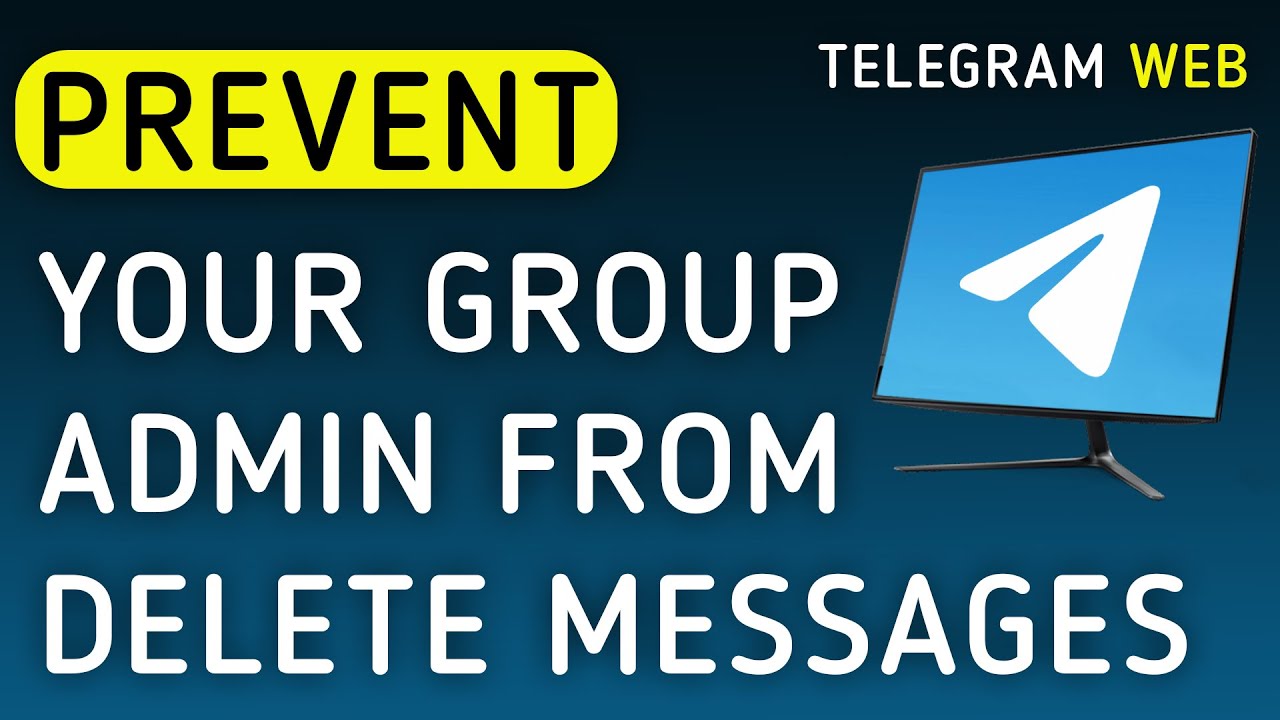 How To Prevent Admin From Delete Messages On Your Group On Telegram Web On PC (New Update)