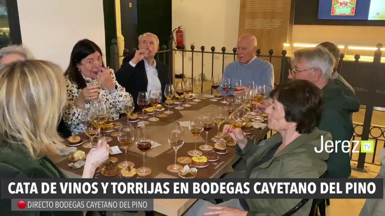 JEREZ TV 🔴 DIRECTO | CATA DE VINO Y TORRIJAS EN CAYETANO DEL PINO