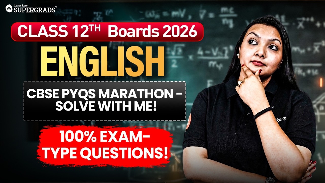 Class 12 English | CBSE PYQs Marathon | 100% Exam-Type Questions | Boards 2026