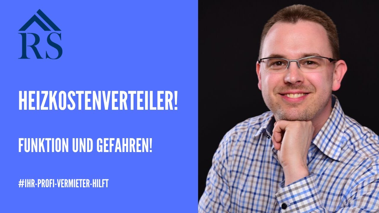 Das solltest Du über Heizkostenverteiler wissen sonst droht...