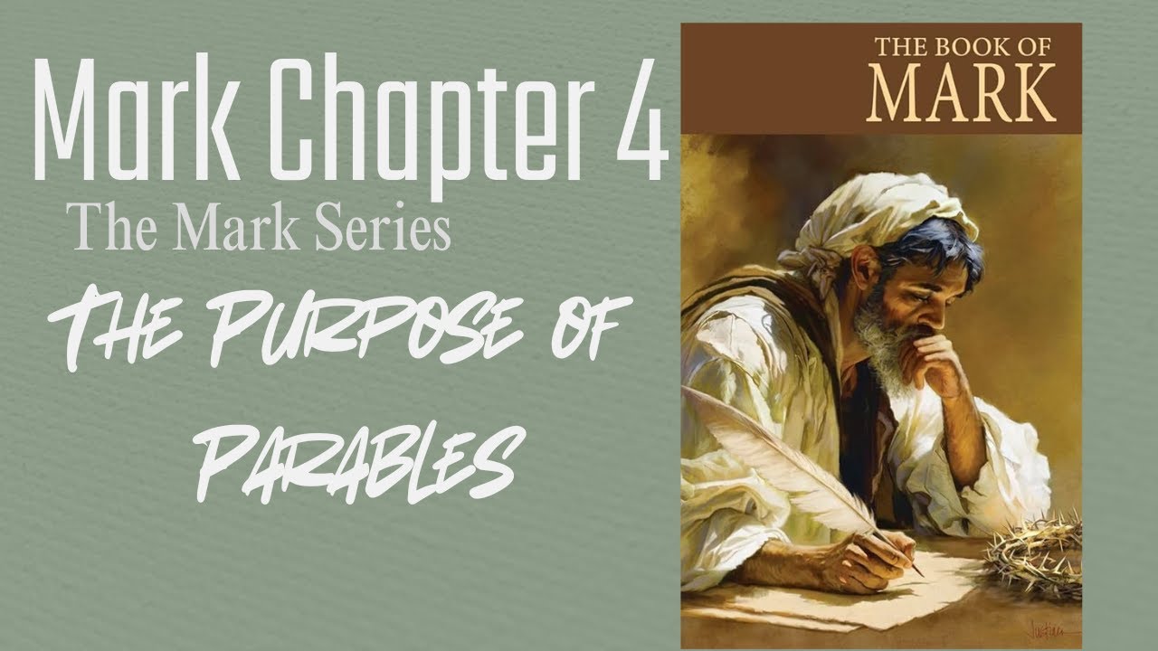 Mark Chapter 4 The Mark Series
