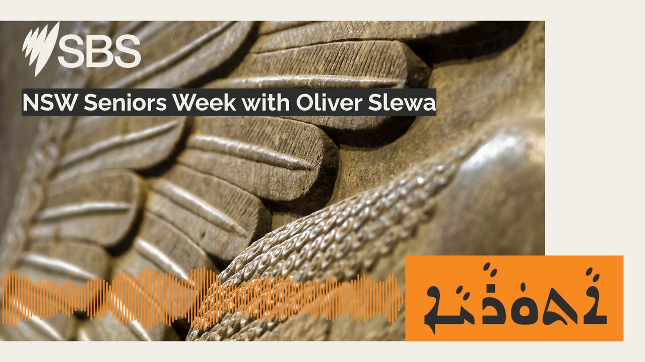 NSW Seniors Week with Oliver Slewa | SBS Assyrian