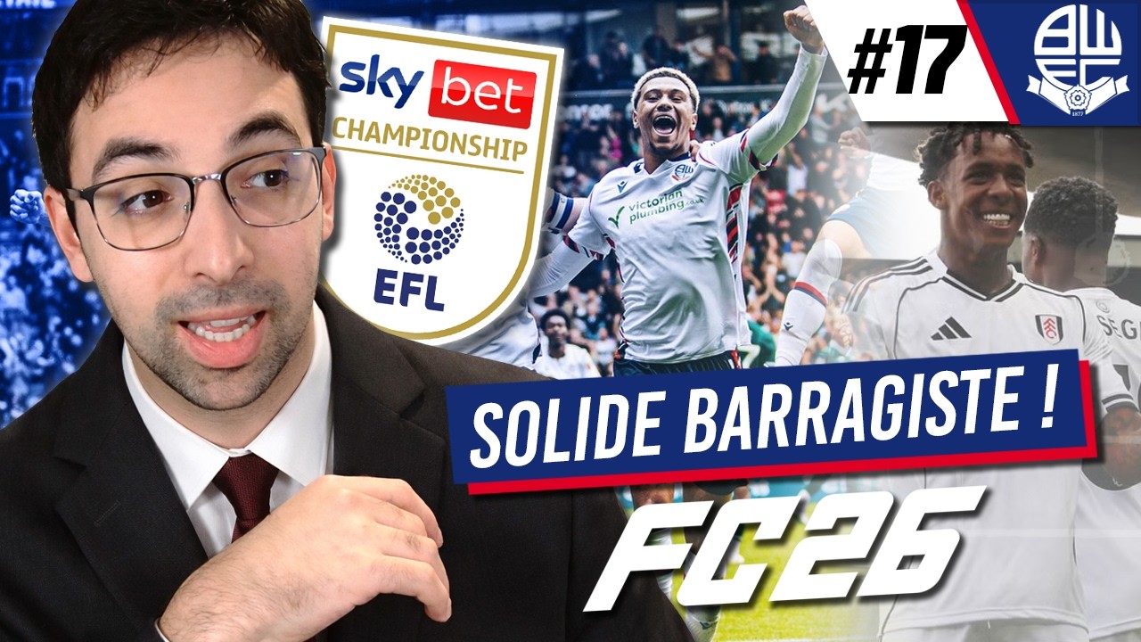ON FAIT TOMBER LES PREMIERS ! | Carrière Manager - Bolton Wanderers #17