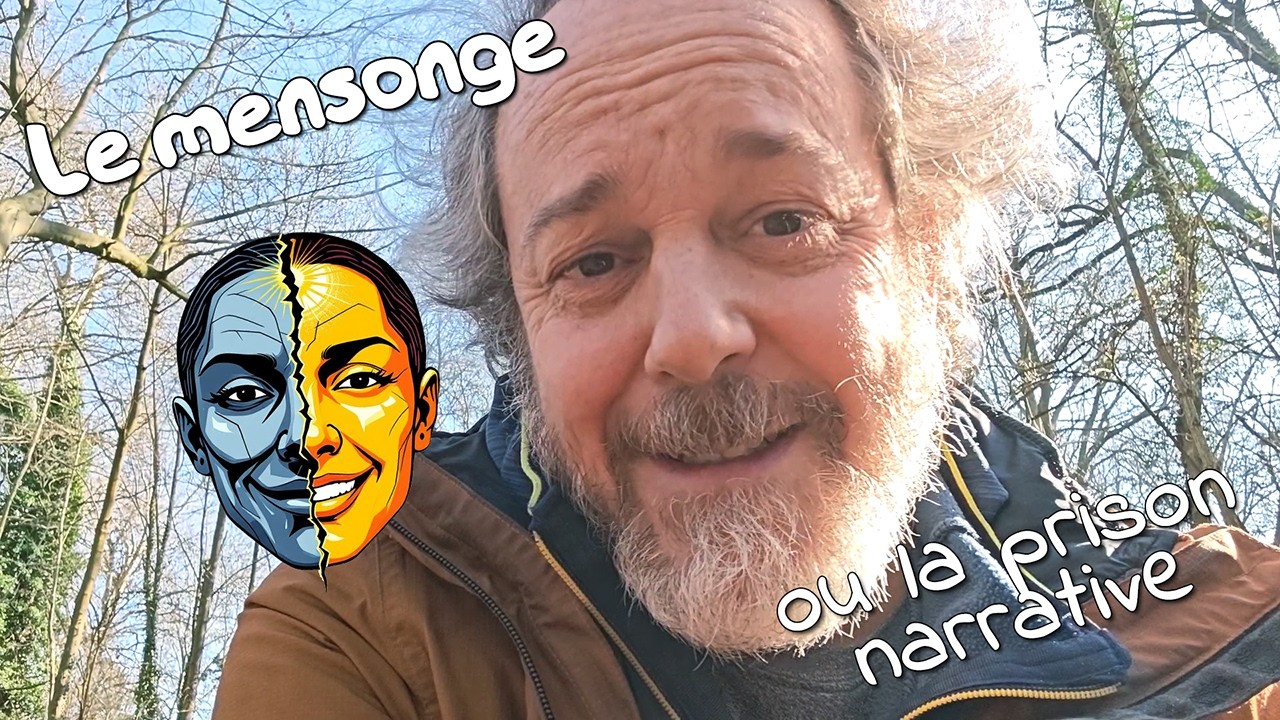 Le mensonge ou prison narrative