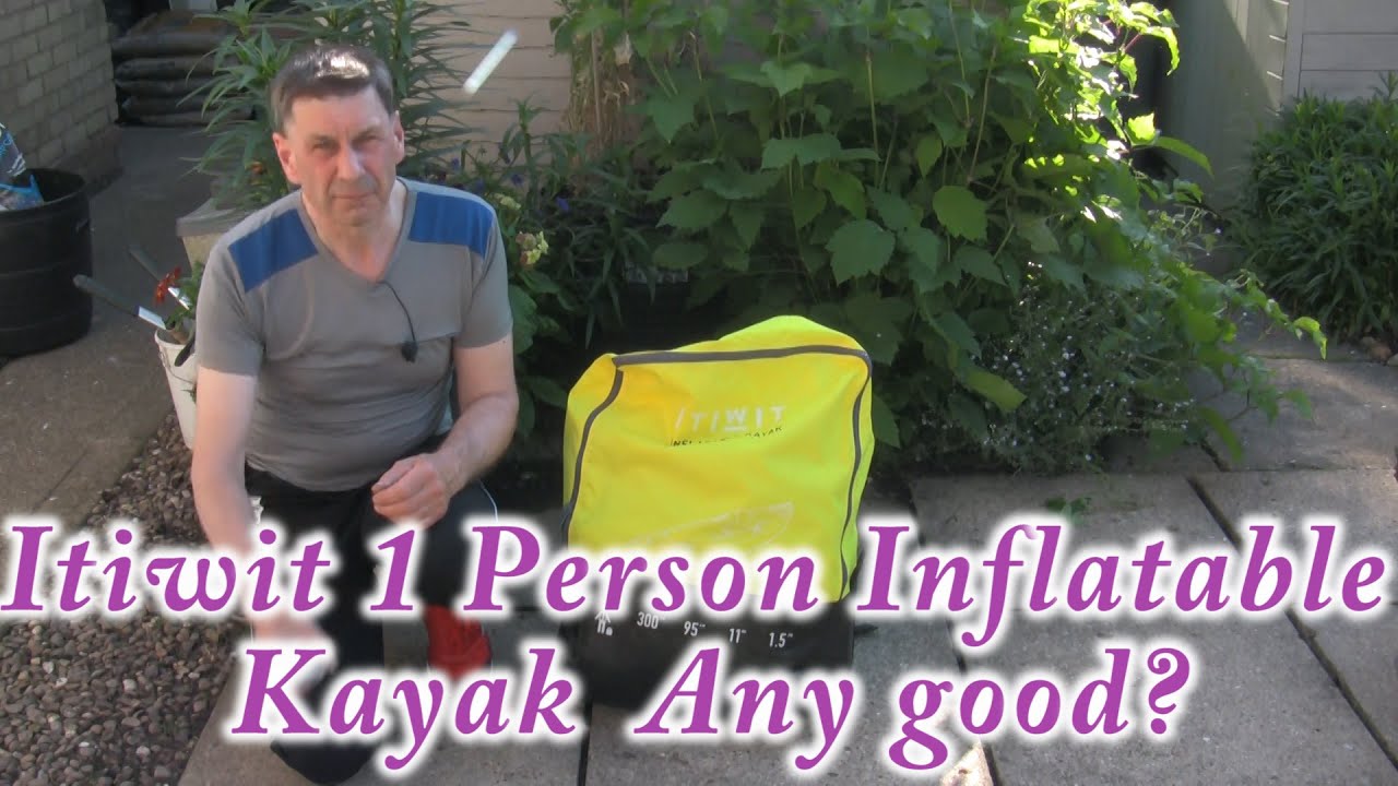 Itiwit 1 man inflatable kayak