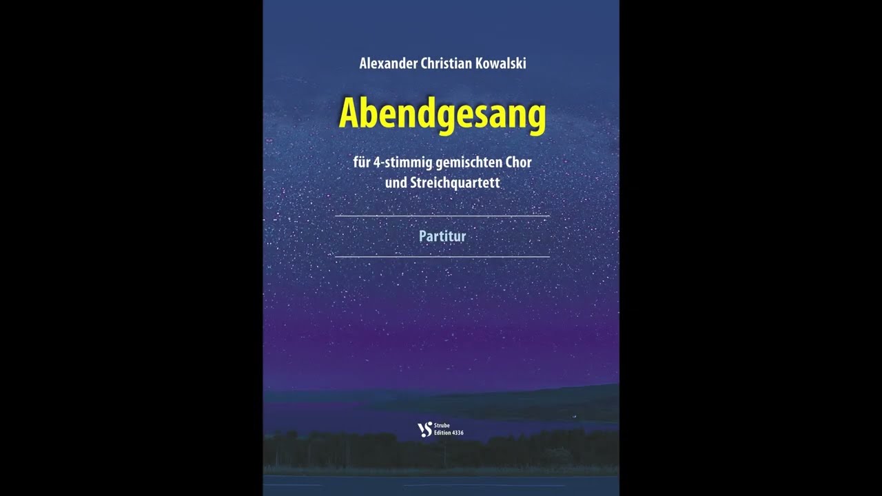 Abendgesang - Alexander Christian Kowalski
