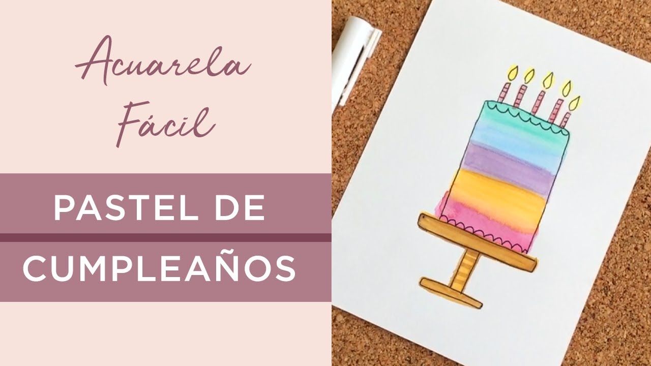 Acuarela Fácil: Pastel de Cumpleaños.