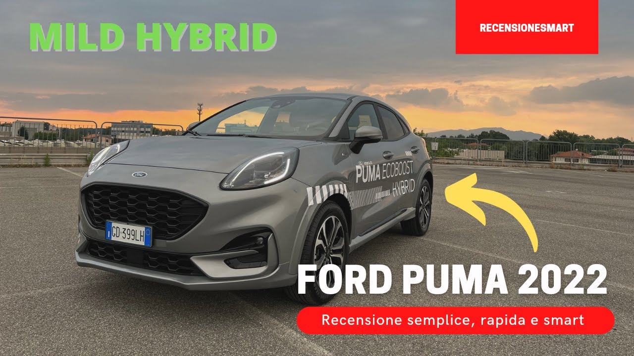 Ford PUMA 2022 ST line - Crossover SUV MILD HYBRID DEFINITIVO?? - Recensione