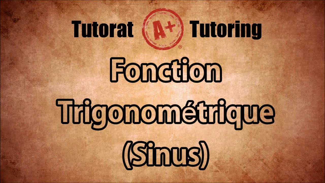 Fonction Trigonométrique Sinus - Secondaire 5 SN au Québec 