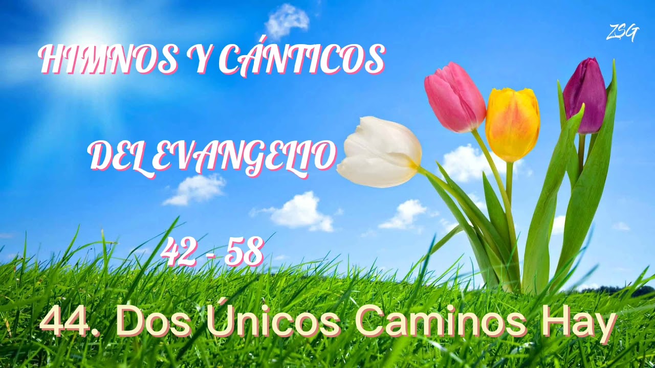 Himnos y Cánticos del Evangelio 42 - 58. (José Teri)