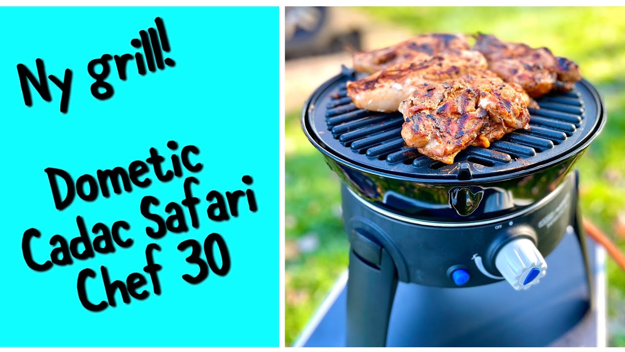 Ny grill! Dometic Cadac Safari Chef 30 LP