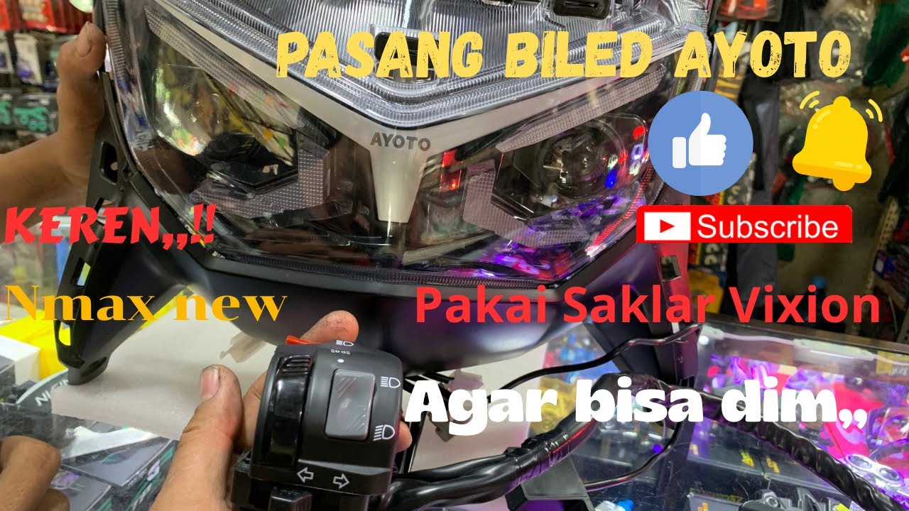 Pasang Lampu Biled Ayoto Nmax new + Perkabelan saklar vixion