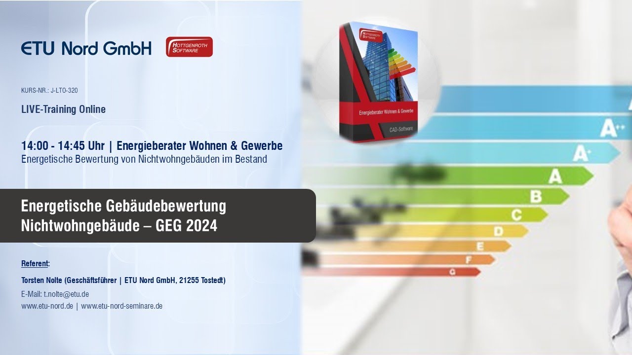 Energetische Bewertung von NWG im Bestand | Energieberater Wohnen & Gewerbe (J-LTO-320 Teil 3)