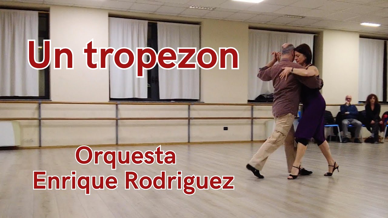 Un Tropezon, Orquesta Enrique Rodriguez. Monica Bozzano & Dario Moffa