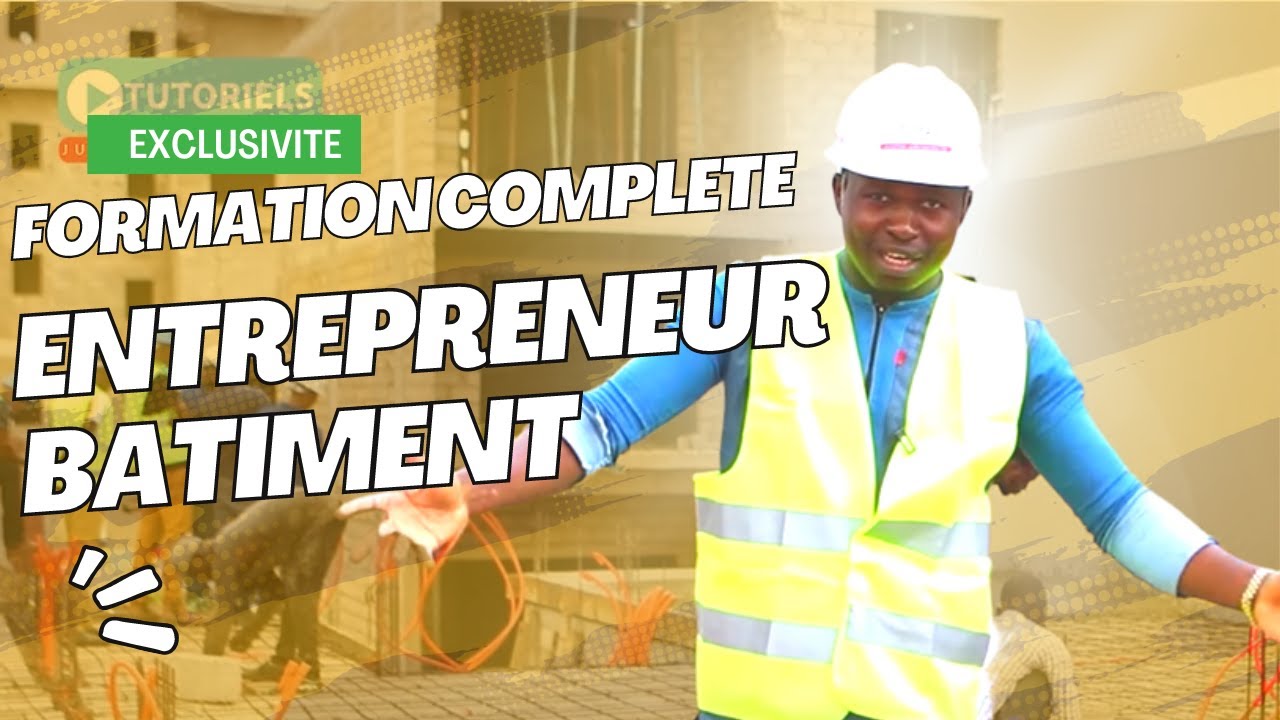 FORMATION COMPLETE ENTREPRENEUR EN BATIMENT