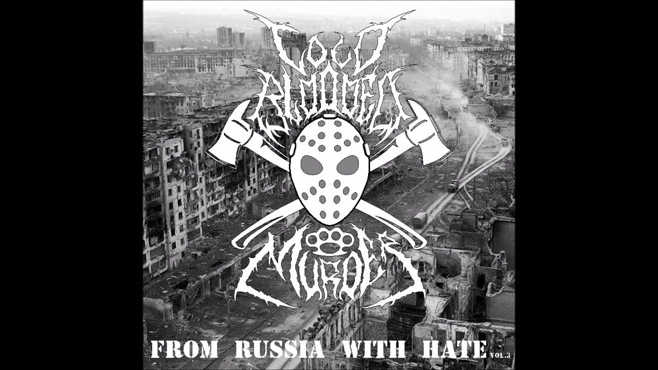 COLD BLOODED MURDER - FROM RUSSIA WITH HATE: VOLUME 3 (Full Album)