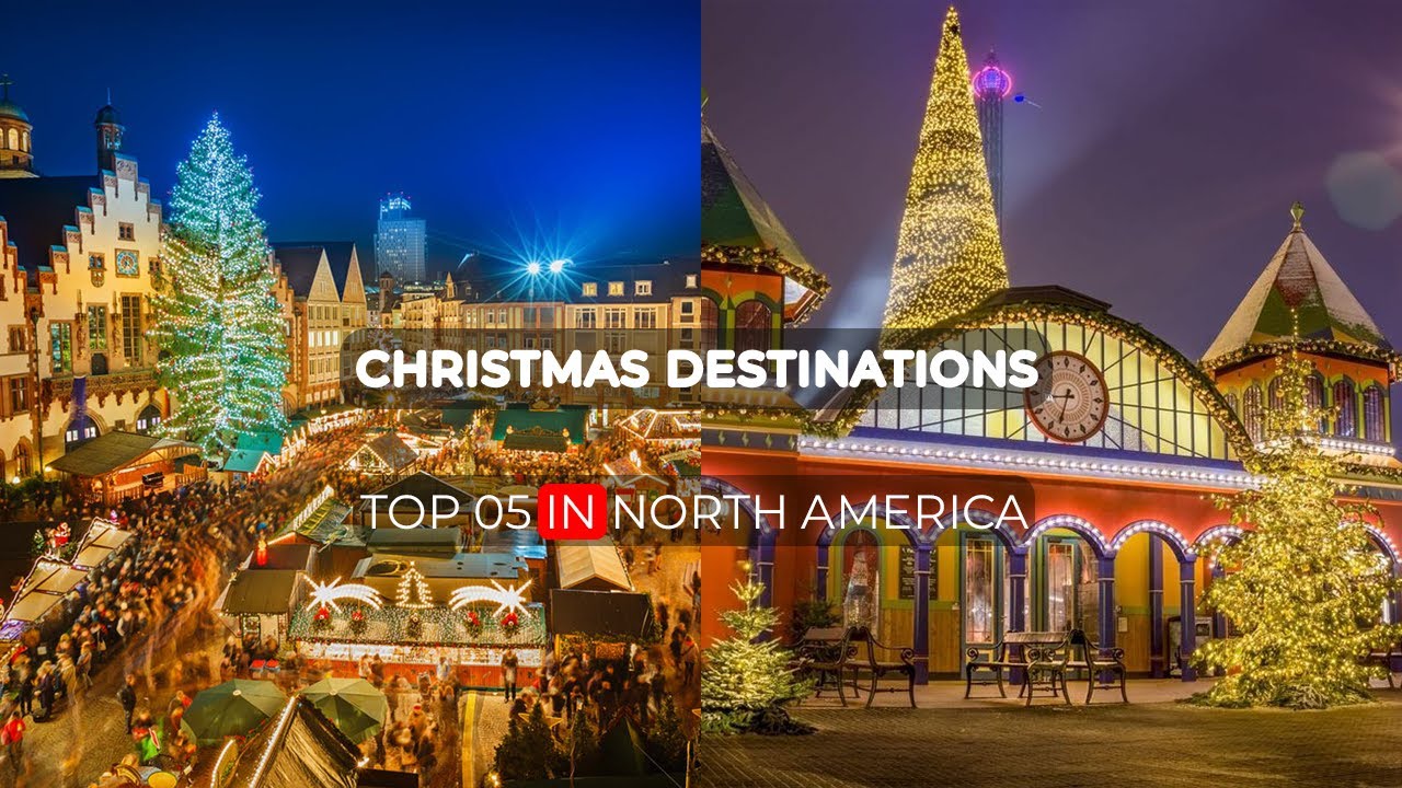 Top 8 Best Destinations for Christmas Holidays In North America