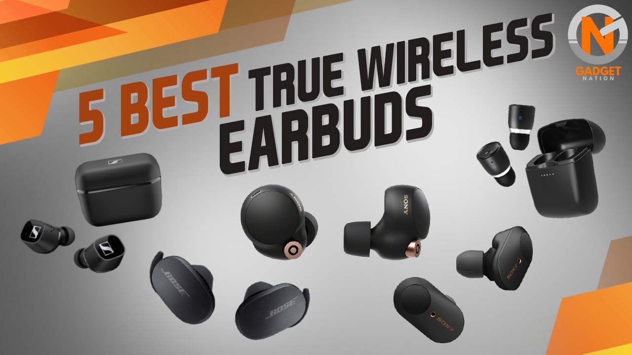5 Best True Wireless Earbuds 2021