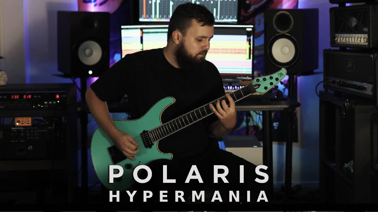 Polaris - HYPERMANIA [Guitar Playthrough]