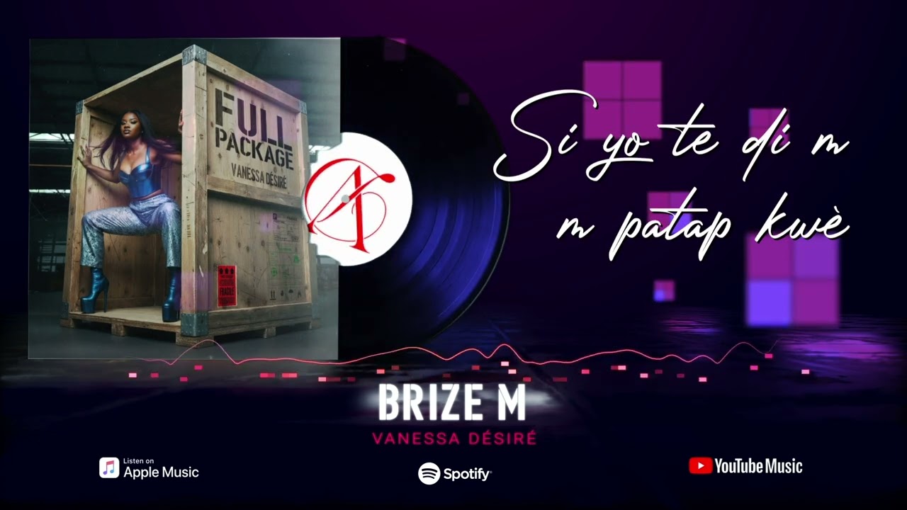 Vanessa D&eacute;sir&eacute; - BRIZE M  [Lyrics Video]