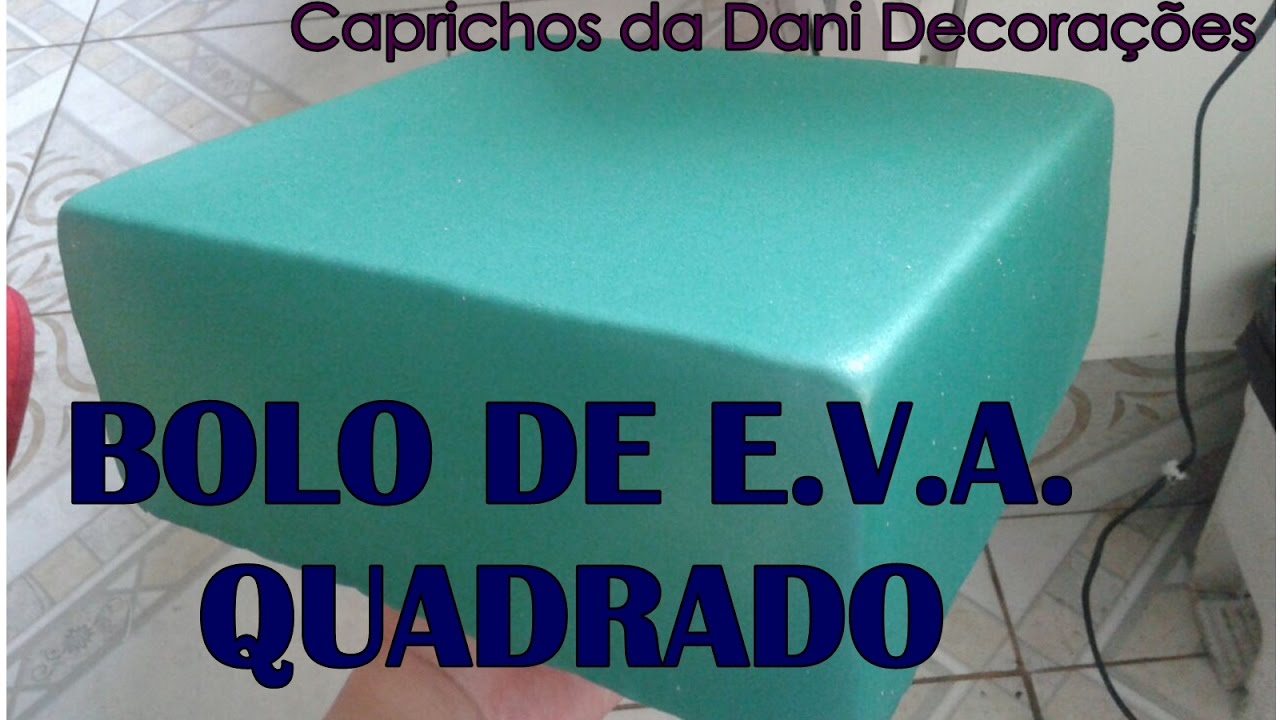 Como fazer Bolo Fake de EVA sem emenda QUADRADO - PAP completo