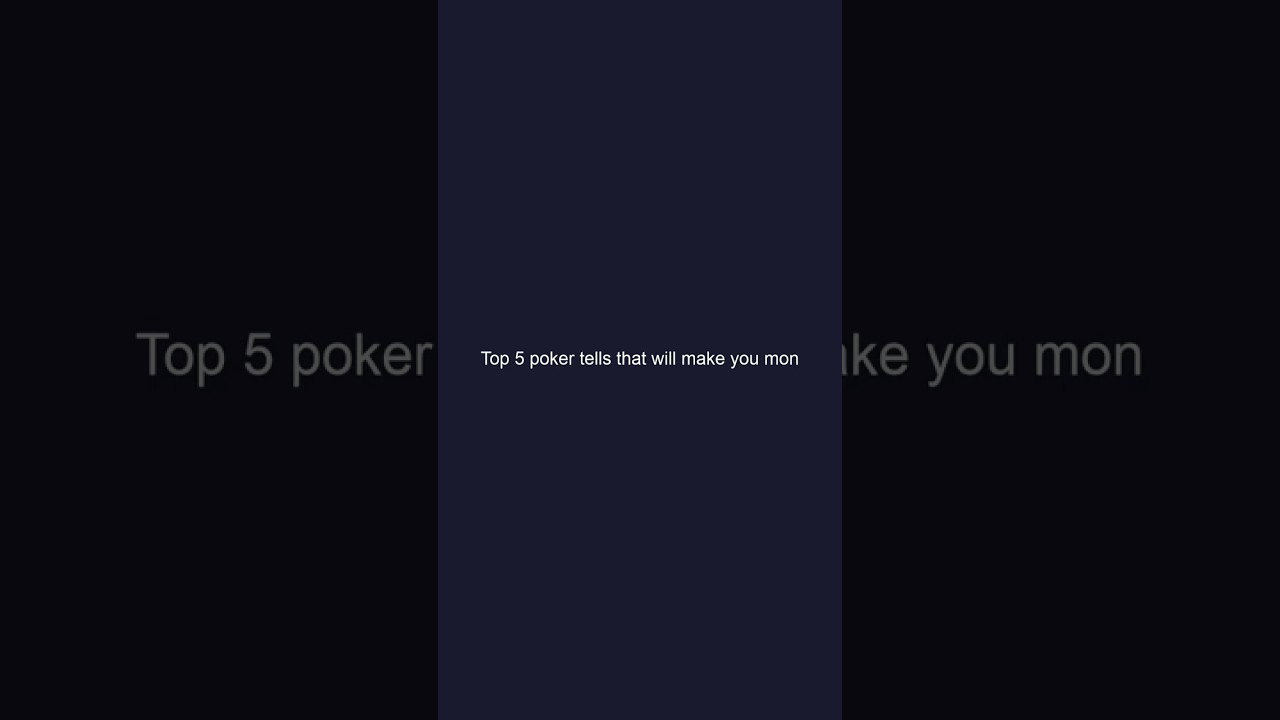 20251224 033935 Top 5 poker tells that will ma