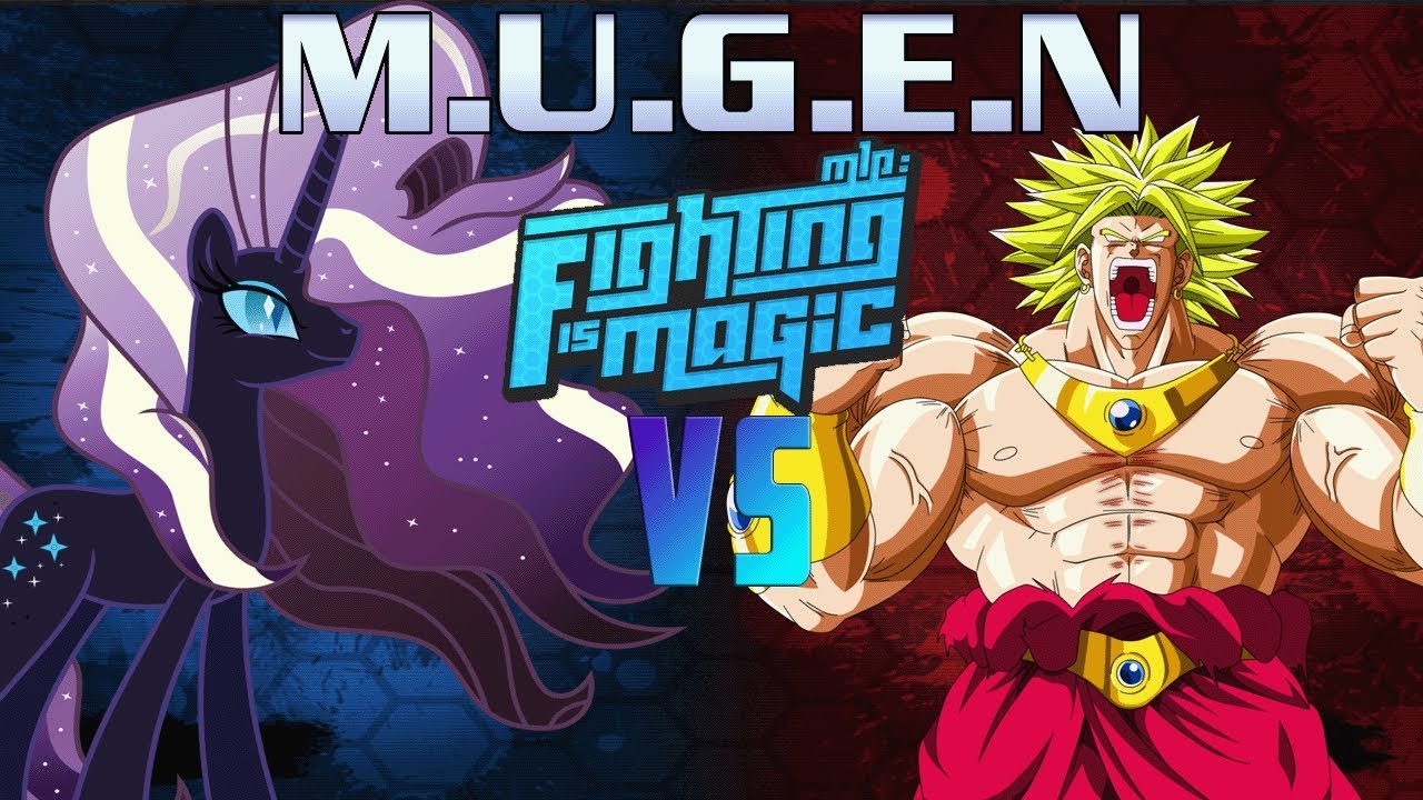 Mugen Fighting Is Magic Nightmare Rarity VS Broly