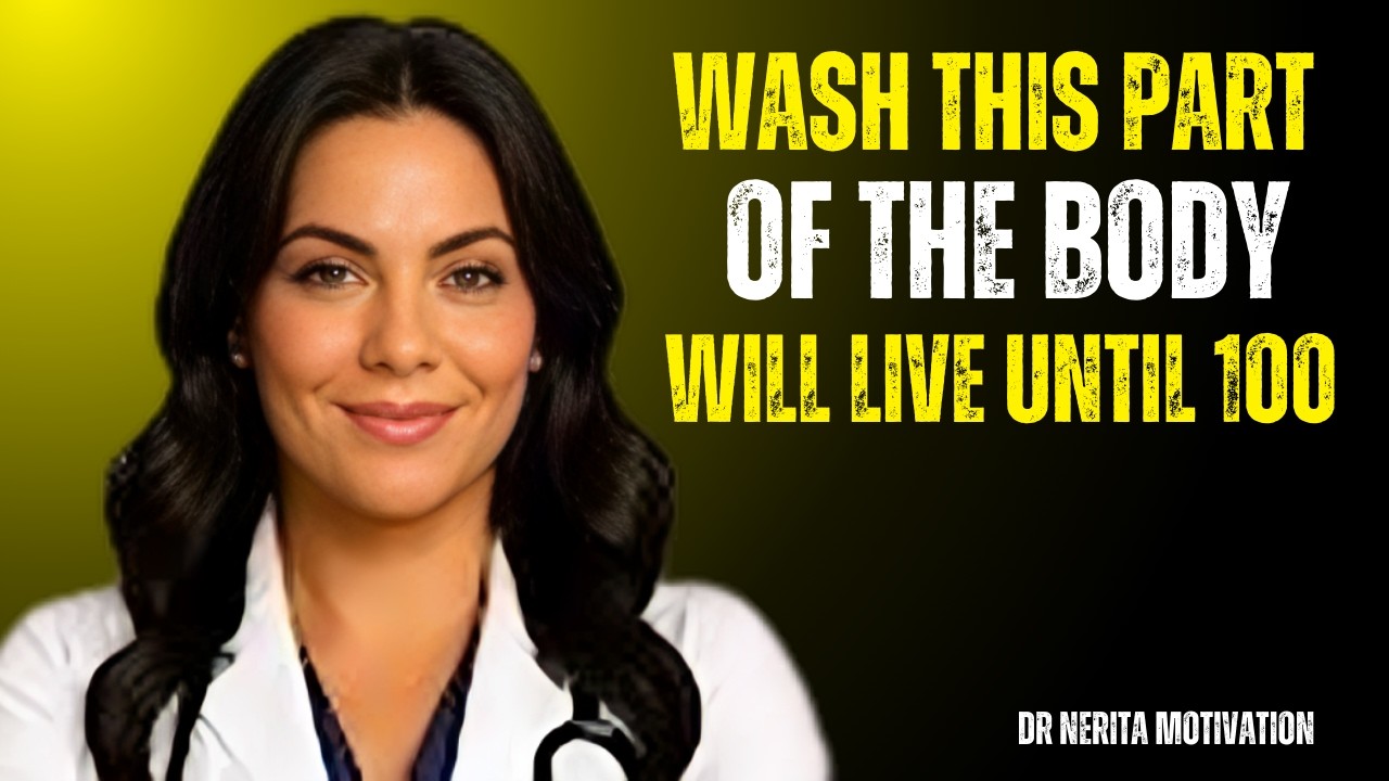 ELDERLY PEOPLE WHO DON’T WASH THESE PARTS OF THE BODY ARE SHORTENING THEIR LIVES | Dr Nerita