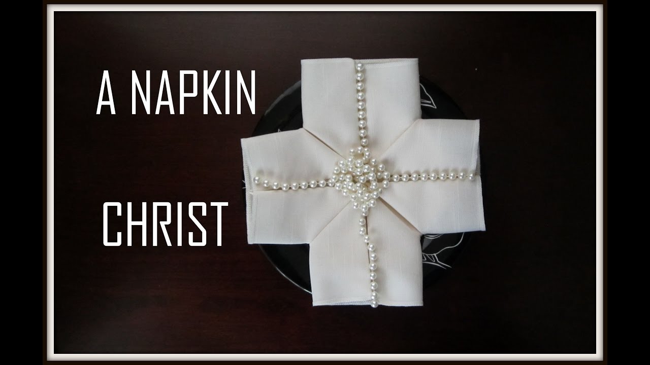 Napkin Folding: Christ