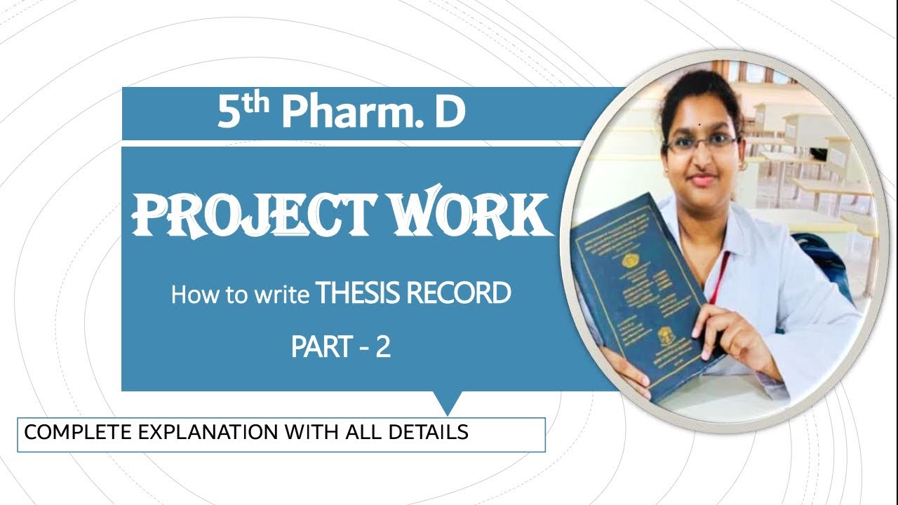 How to write thesis record - 5th pharmd project presentation #thesis #reviewarticle #researcharticle