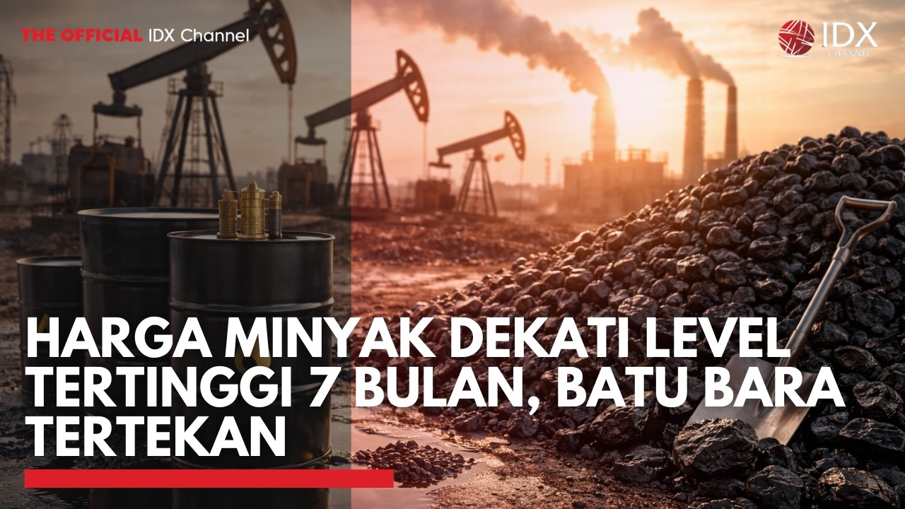 Harga Minyak Dekati Level Tertinggi 7 Bulan, Batu Bara Tertekan | 2ND SESSION CLOSING