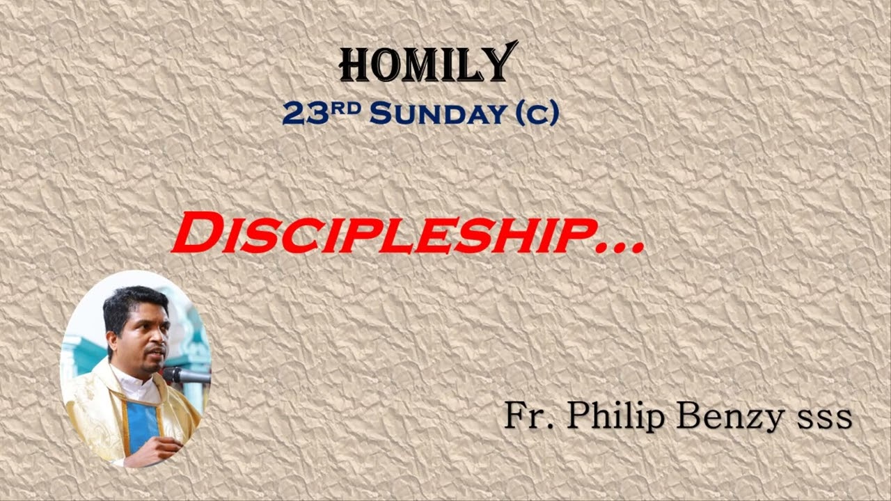 Homily For the 23rd Sunday (C)