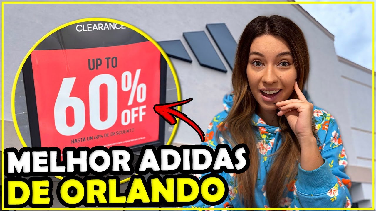 TOUR ATUALIZADO NA MELHOR ADIDAS DE ORLANDO