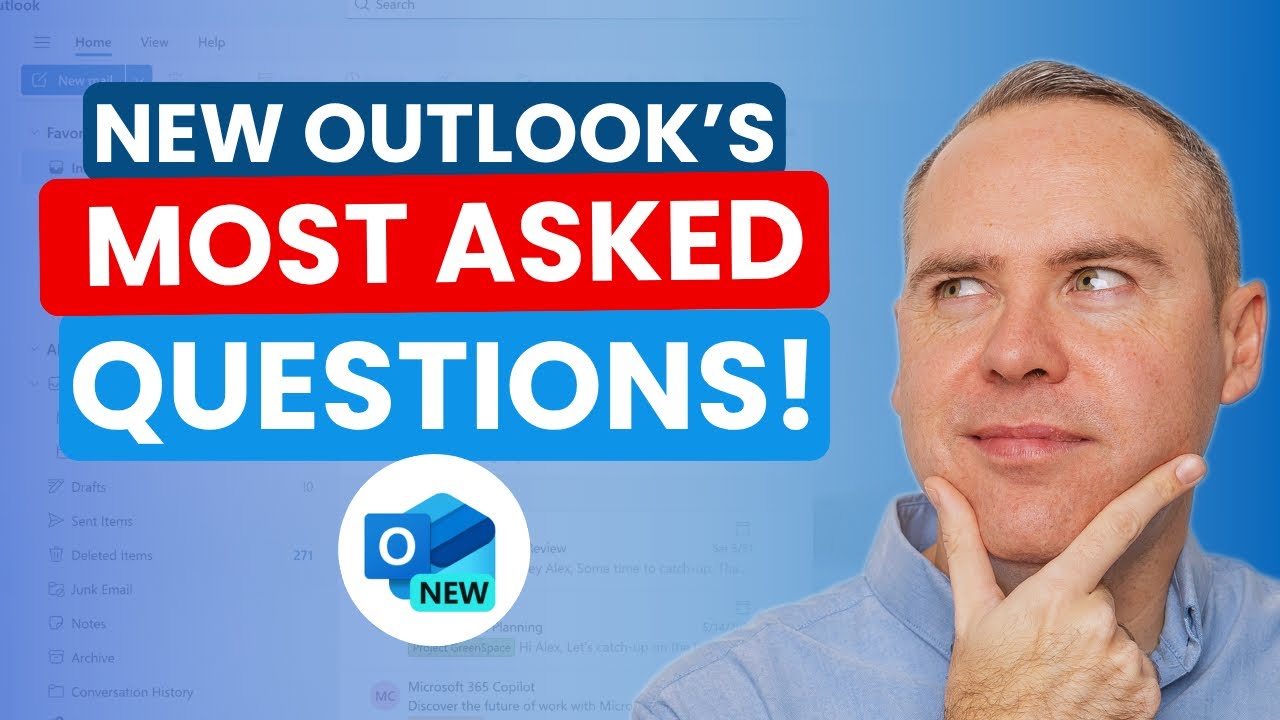 11 Most Asked Questions About NEW Outlook&hellip;. Answered!