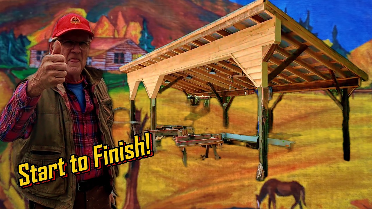 The Most Functional, Practical, And Inexpensive Sawmill Shed Possible!