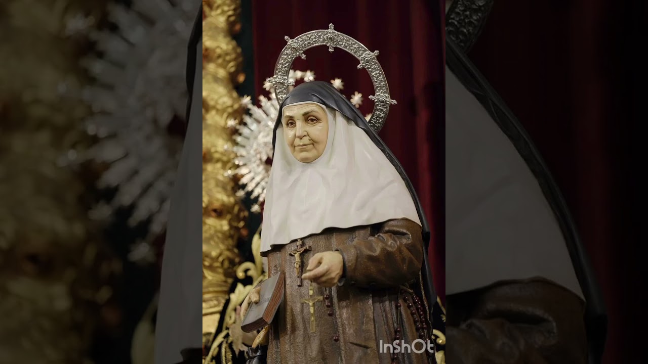 NOVENA EN HONOR A NUESTRA MADRE COOFUNDADORA SANTA ANGELA DE LA CRUZ( HERMANITAS DE LA CRUZ SEVILLA)
