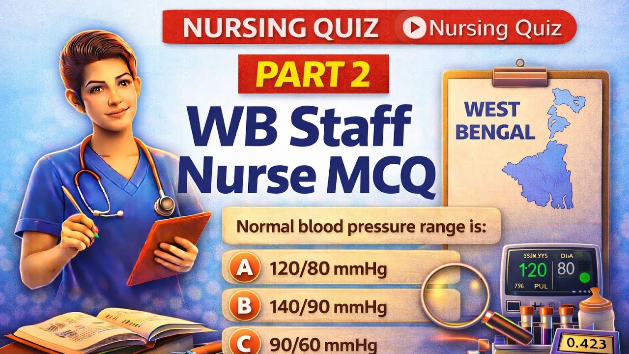 Most Important Question Of West Bengal staff nurse exam🔥 