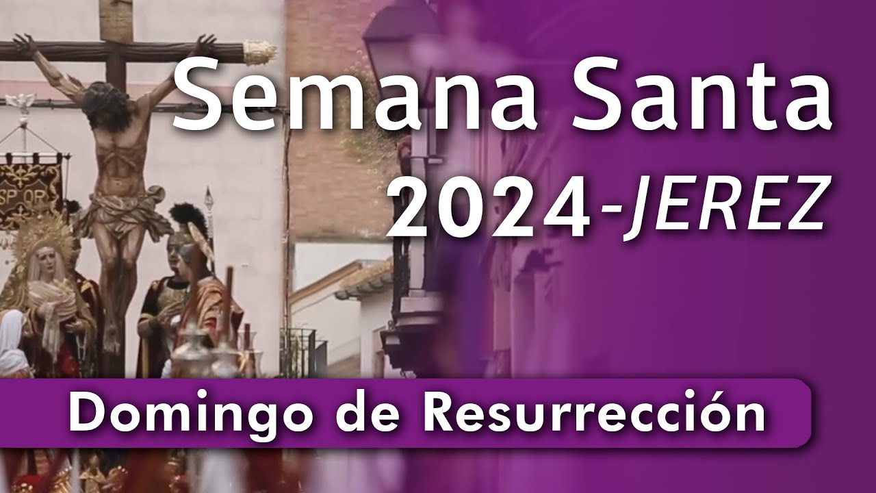 Domingo de Resurrección - 2024