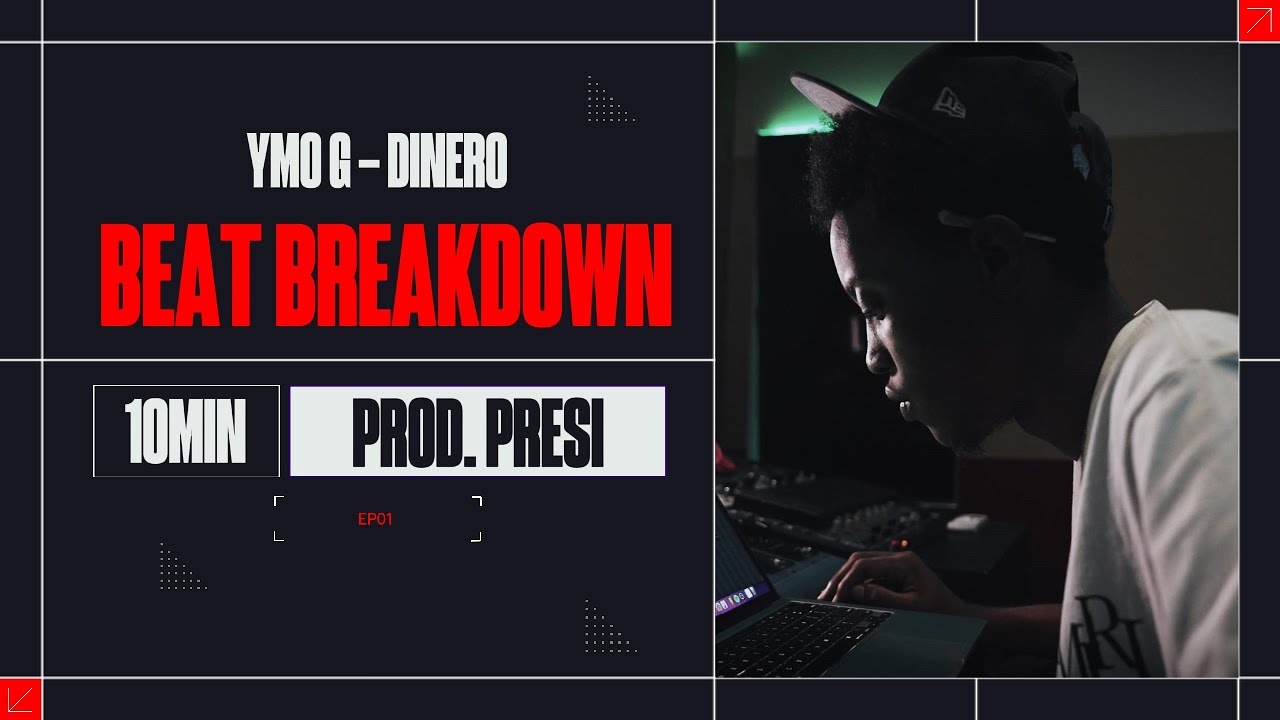 Ymo G - Dinero [BEAT BREAKDOWN] w/ Prod Presi