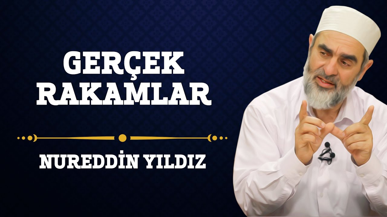 65) Gerçek Rakamlar - Nureddin Yıldız - (Hayat Rehberi) - Sosyal Doku Vakfı
