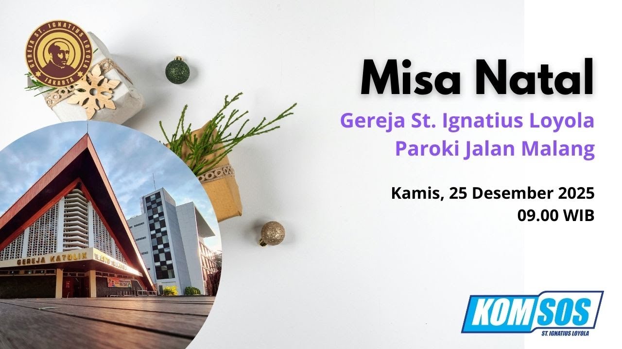 Misa Hari Raya Natal 2025 Gereja Santo Ignatius Loyola - Paroki Jalan Malang