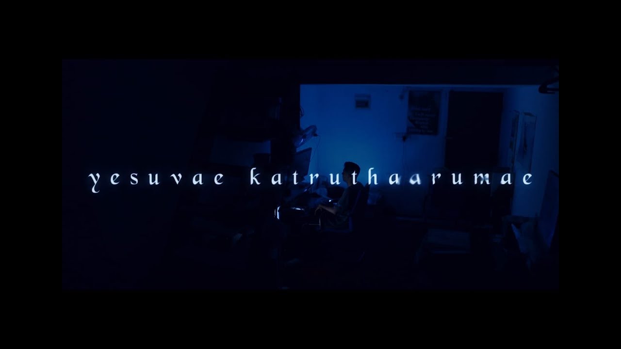 YESUVAE KATRUTHAARUMAE |AARON MARK| PASTOR JAMES ROSARIO |OFFICIAL MUSIC VIDEO #tamilchristiansongs
