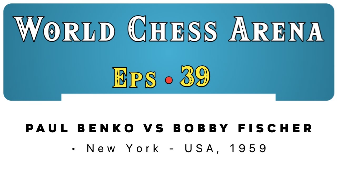 Paul Benko vs Bobby Fischer • New York - USA, 1959