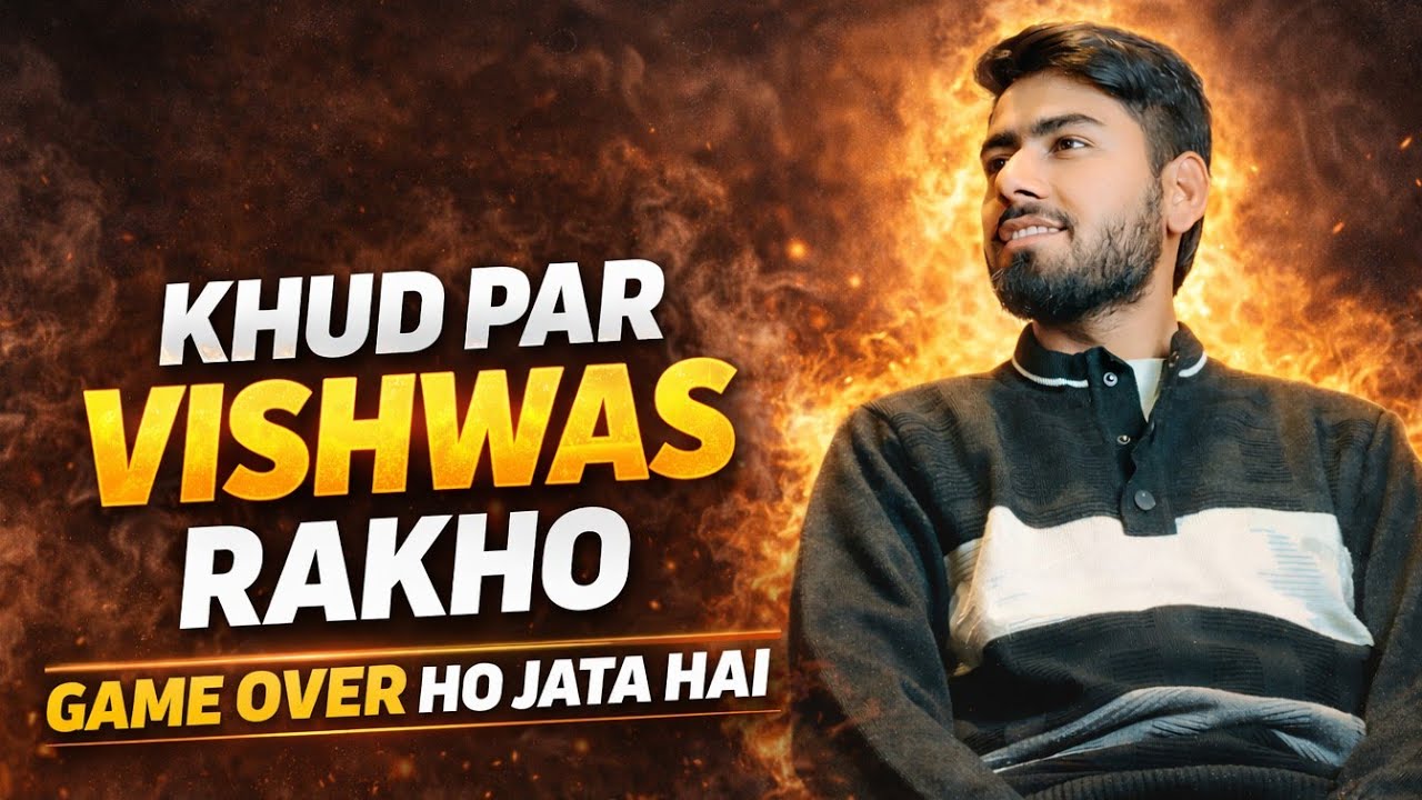 Agar Khud Par Vishwas Hai To Koi Hara Nahi Sakta |. Believe In Yourself | Motivational Video Hindi