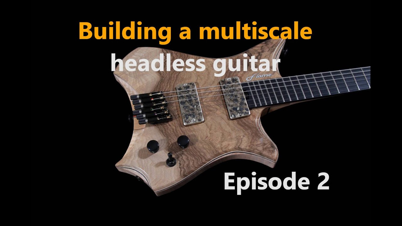 Building a multiscale headless guitar. Episode 2