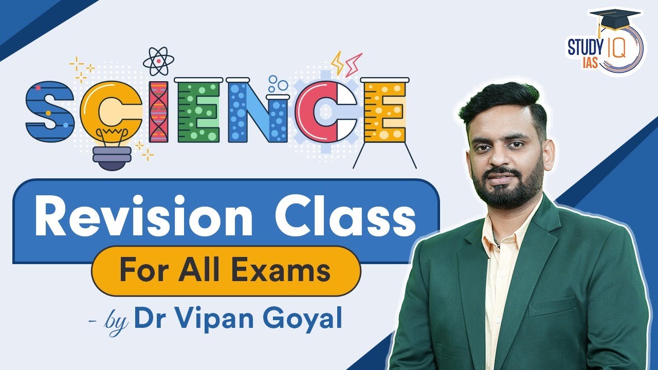 Science Revision Class by Dr. Vipan Goyal For STATE PCS, CDS, CAPF, SSC, RAILWAYS | Study IQ